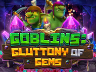 Goblins: Gluttony of Gems